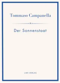 Tommaso Campanella - Der Sonnenstaat