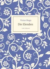 Victor Hugo - Die Elenden / Les Misérables