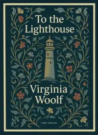 Virginia Woolf - To the Lighthouse
