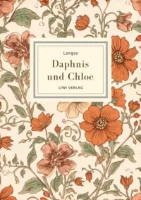Longos Daphnis und Chloe