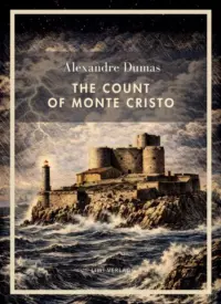 Alexandre Dumas - The Count of Monte Cristo - English