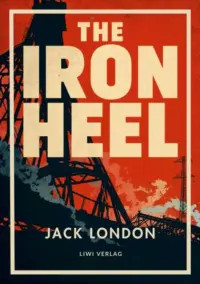 Jack London - The Iron Heel - English