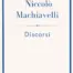 Niccolo Machiavelli - Discorsi