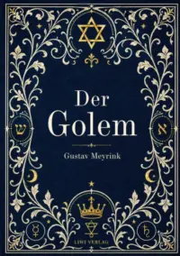 Gustav Meyrink - Der Golem